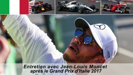 Entretien avec Jean-Louis Moncet après le Grand Prix d'Italie 2017