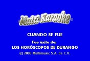 Los Horoscopos De Durango - Cuando Se Fue (Karaoke)