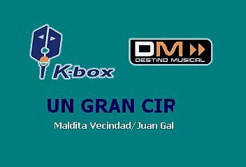 Un Gran Circo - La Maldita Vecindad Y Los Hijos Del Quinto Patio (Karaoke)