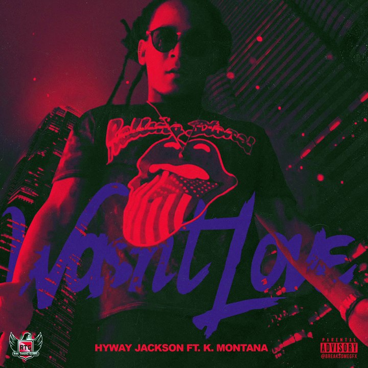 Hyway Jackson Ft. K. Montana - Wasnt Love
