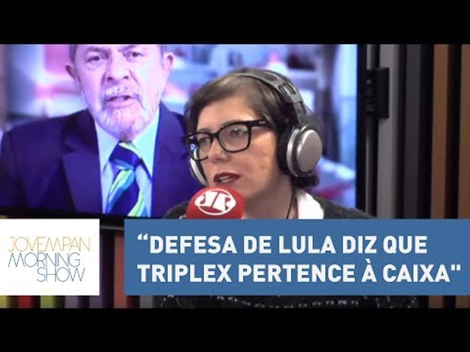 Helen: "Defesa de Lula diz que triplex pertence à Caixa Econômica Federal" | Morning Show