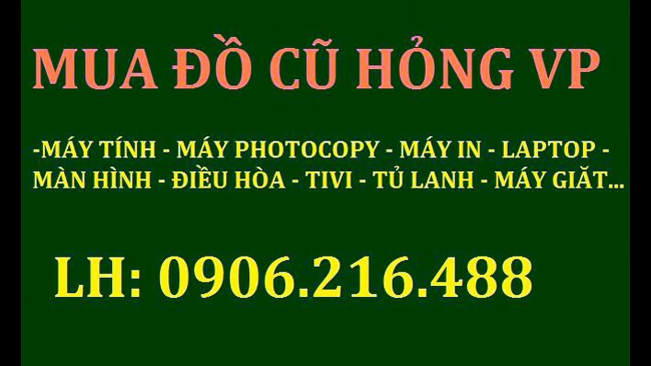 Chuyên mua ĐIỀU HÒA , máy giăt , tủ lanh , tivi - Mua máy tính , máy in , laptop , máy photocopy (6)