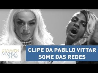 Clipe da Pabllo Vittar some das redes. Entenda a polêmica | Morning Show