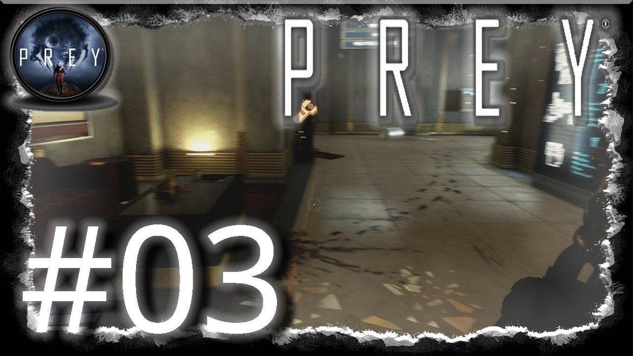 PREY[#03]Neuromods und Fähigkeiten!★Let's Play Prey