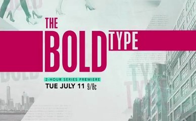 The Bold Type - Promo 1x08