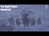 Game Of Thrones | The Identity Of the Night King.. Who is he??