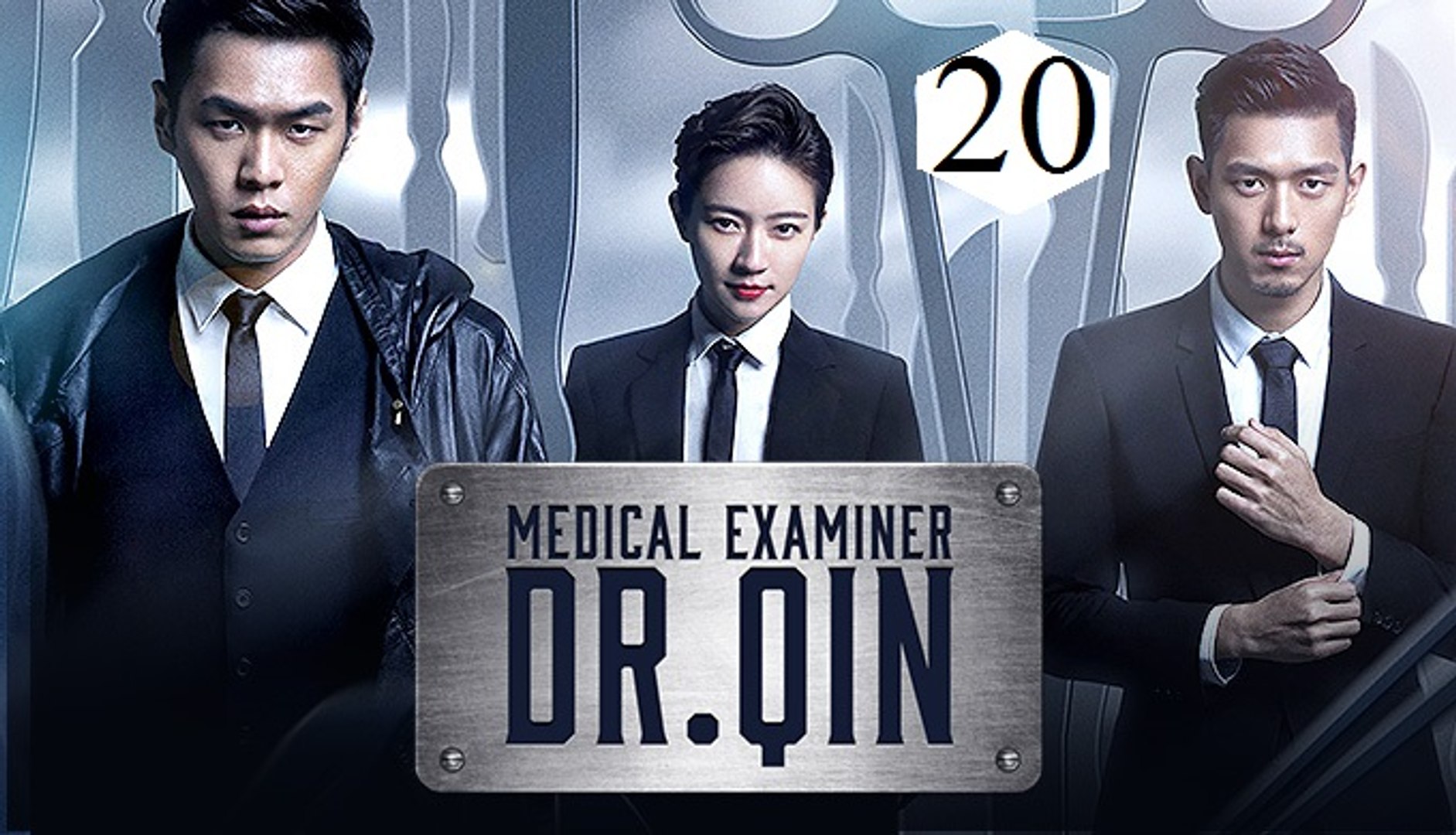 Xem phim Pháp Y Tần Minh Tập 20 END-Medical Examiner Dr. Qin (2016) [HD-Vietsub] Phim Bộ Trung Quốc 