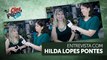 Entrevista com Hilda Lopes Pontes