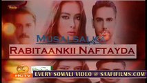Rabitaankii nafteyda Part 108 MAHADSANID Musalsal Heeso Soomaali Cusub Hindi af Somali Short Films Cunto Karis Macaan