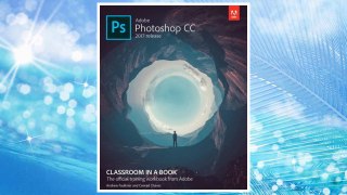 Download PDF Adobe Photoshop CC Classroom in a Book (2017 release) FREE