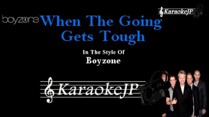 Boyzone - When The Going Gets Tough (Karaoke)