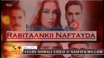 Rabitaankii nafteyda Part 126 MAHADSANID Musalsal Heeso Soomaali Cusub Hindi af Somali Short Films Cunto Karis Macaan