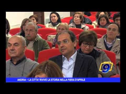 Andria | La città rivive la storia nella fiera d'Aprile
