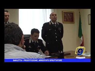 Barletta | Prostituzione, arrestato sfruttatore