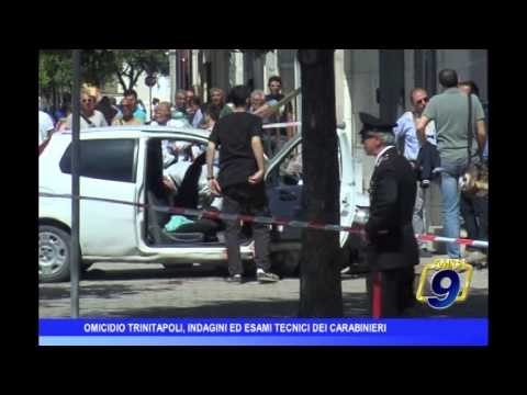 Omicidio Trinitapoli, indagini ed esami tecnici dei carabinieri