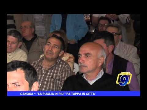 Canosa | La Puglia in più fa tappa in città