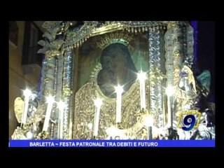 Barletta | Festa Patronale tra debiti e futuro