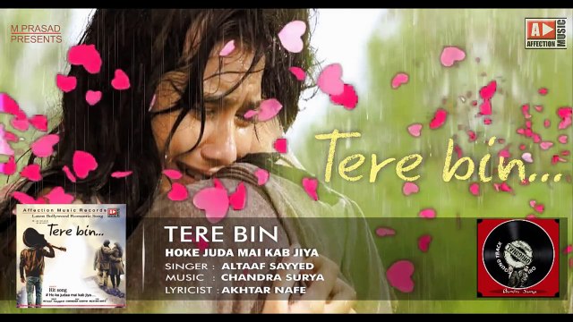 MEGA HIT HEART TOUCHING-SAD ROMANTIC SONG 2017 HO KE JUDA BY ALTAAF SAYYED #AFFECTION MUSIC RECORDS