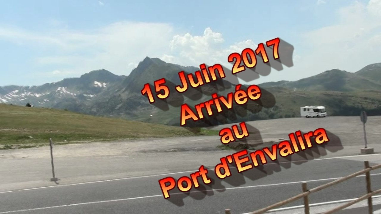 2017.06.15 - Arrivée au Port d'Envalira