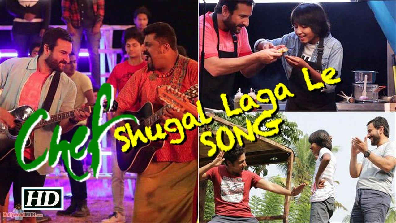 Shugal Laga Le SONG Chef Saif Ali Khan