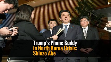 Trump’s Phone Buddy in North Korea Crisis: Shinzo Abe