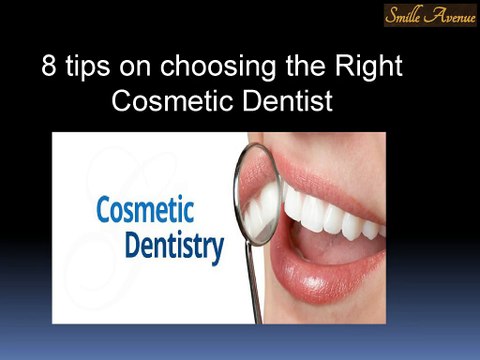 8 tips on choosing the Right Cosmetic Dentist