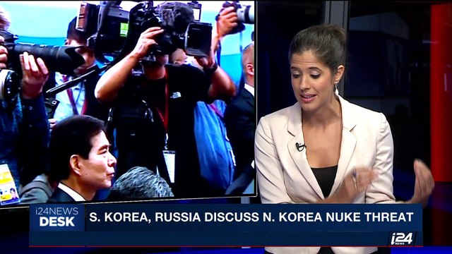 i24NEWS DESK | S.Korea, Russia discuss N.Korea nuke threat | Wednesday , September 6th 2017