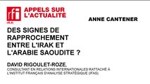 Des signes de rapprochements entre l’Irak et l’Arabie Saoudite ?