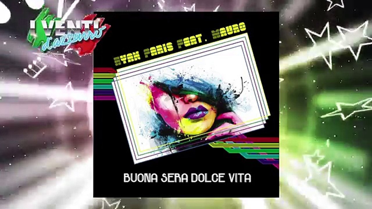Ryan Paris Feat Mauro - Buona Sera Dolce Vita (2017)