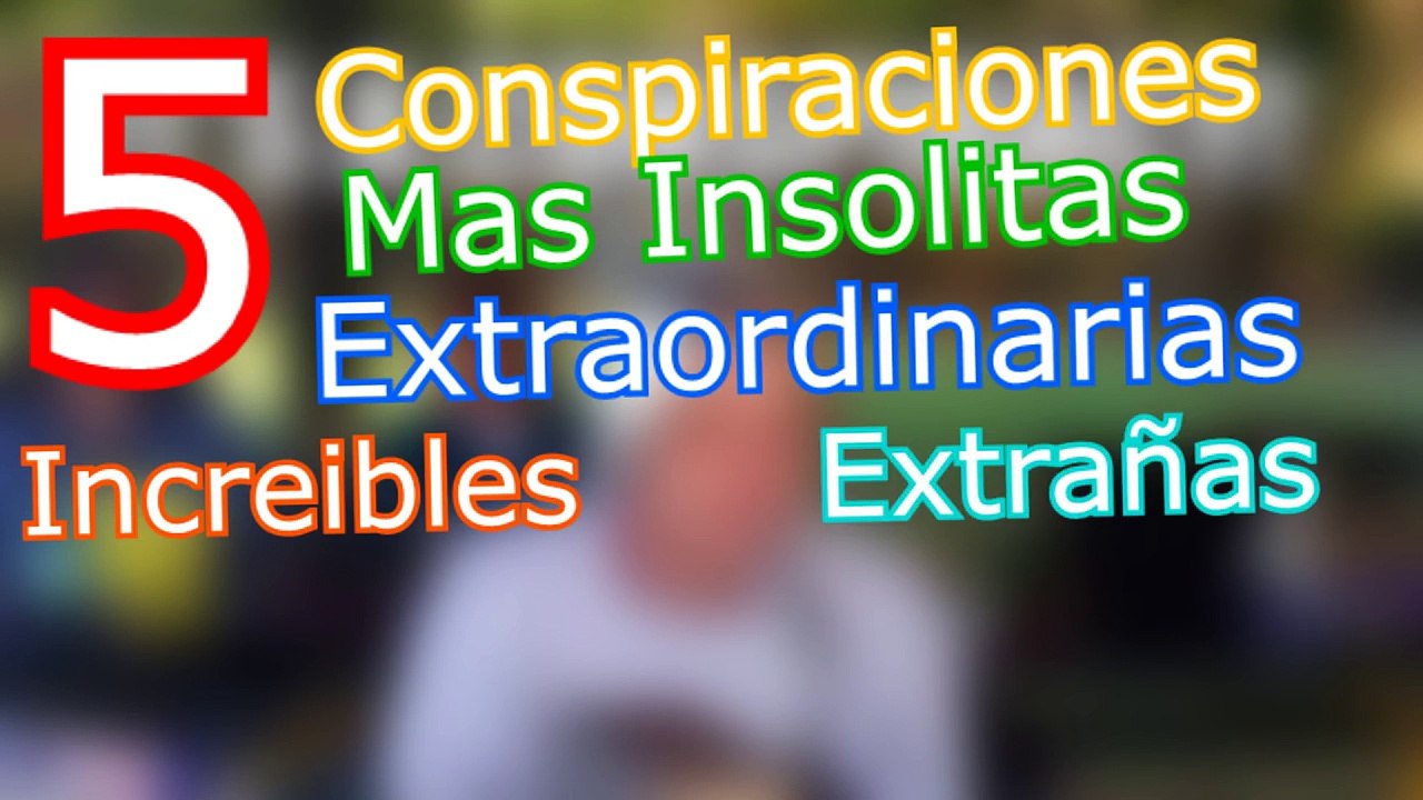 Las 5 CONSPIRACIONES Más INCREÍBLES De la Historia