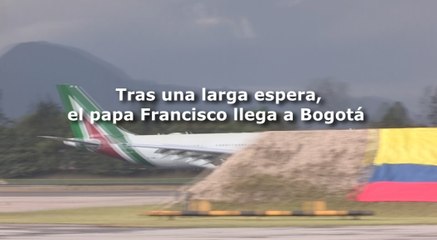 Se acabó la espera, el papa Francisco llegó a Colombia