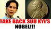 Rohingya muslims under assault; people demand Suu Kyi's Nobel back | Oneindia News