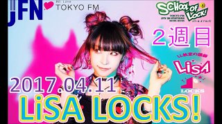 TOKYO FM：LiSA LOCKS!　『LiTTLE　DEViL PARADE』　LiSA先生　2017.04.11