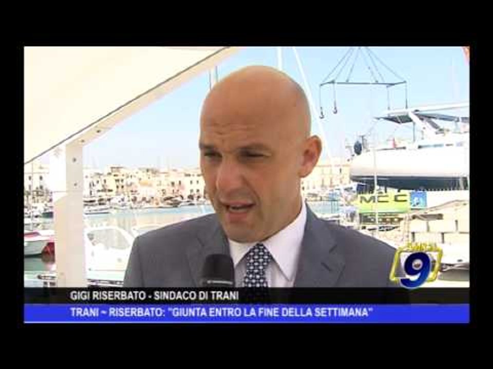 Trani | Riserbato: "Giunta entro la fine della settimana"