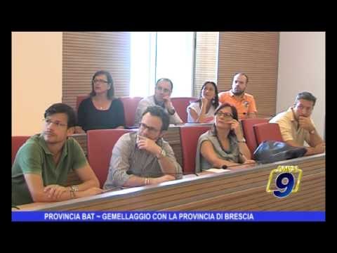 Provincia BAT | Gemellaggio con la provincia Brescia