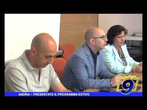 ANDRIA | PRESENTATO IL PROGRAMMA ESTIVO