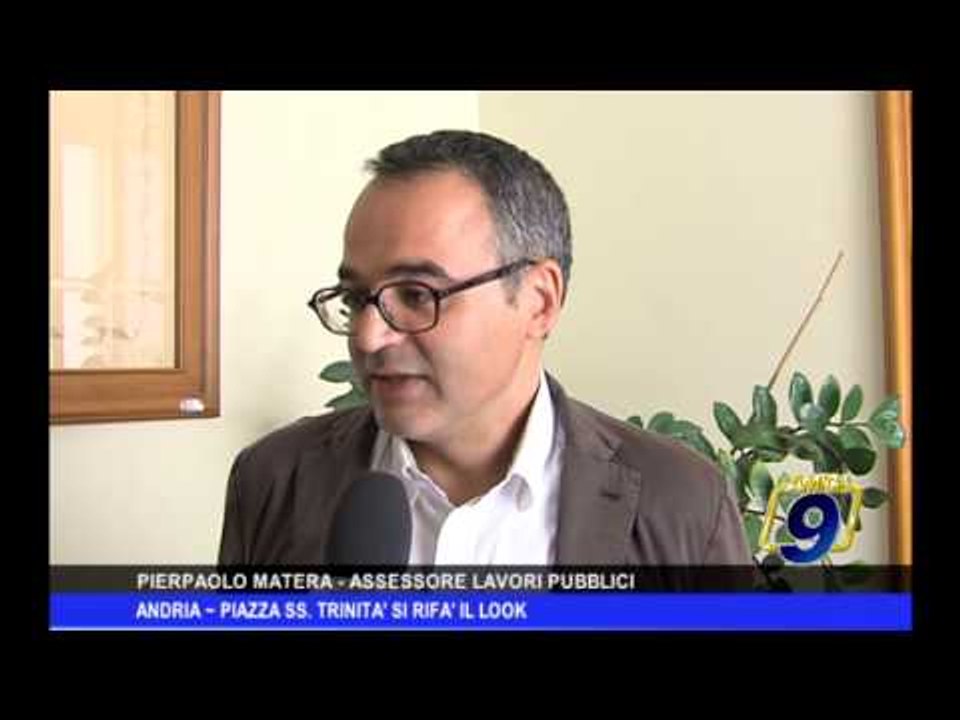 ANDRIA | Piazza SS. Trinità si rifà il look