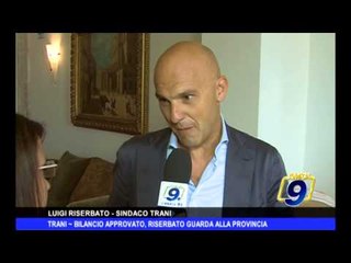 TRANI | Bilancio approvato, Riserbato guarda alla Provincia