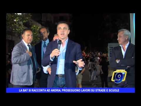 ANDRIA | La Bat si racconta, proseguono lavori su Andria-Trani