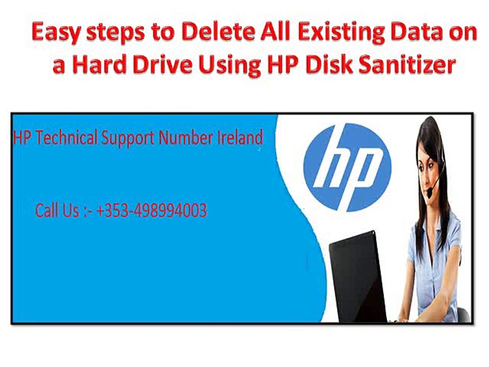 Easy steps to Delete All Existing Data on a Hard Drive Using HP Disk Sanitizer