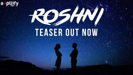 Roshni | Teaser | Rang | Saar | Ampliify Times