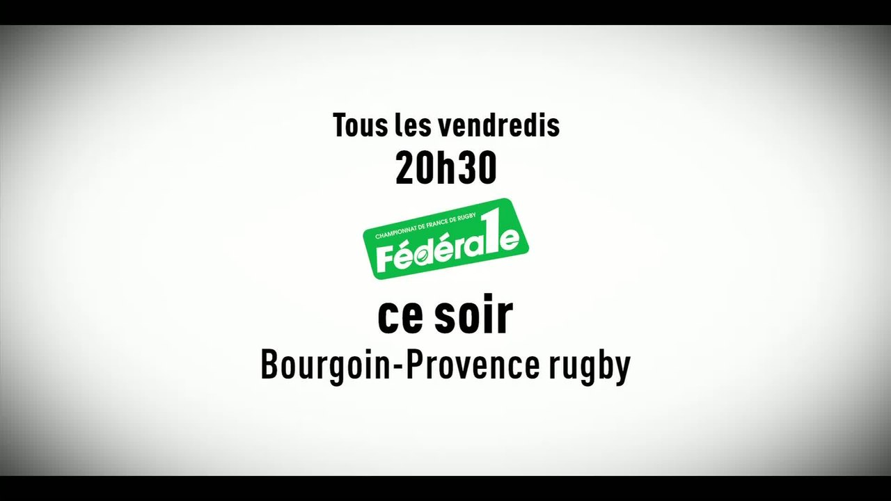 Rugby - Federale 1 Bourgoin Jallieu - Provence Rugby : Rugby federale 1 bande annonce