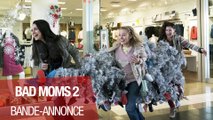 BAD MOMS 2 - Bande-Annonce- VOST