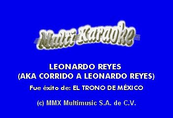 Leonardo Reyes - El Trono de Mexico (Karaoke)