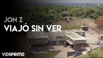 Jon Z - Viajó Sin Ver
