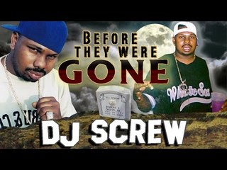 DJ SCREW - Before They Were Gone