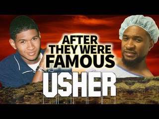 USHER - AFTER They Were Famous - STD SCANDAL