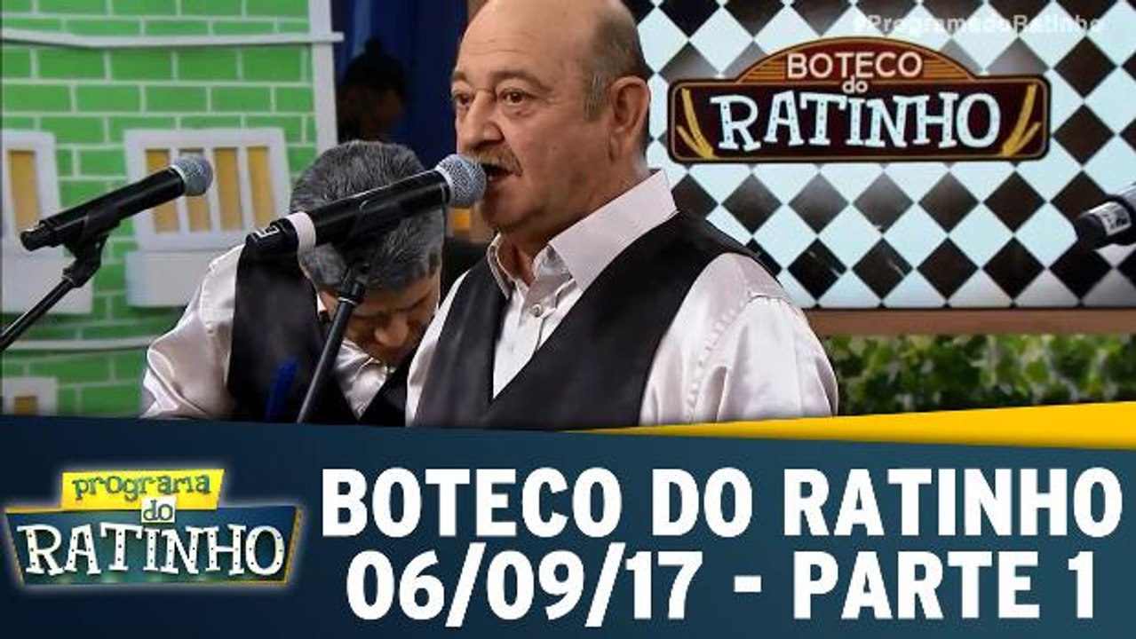 Boteco do Ratinho - 06.09.17 - Parte 1