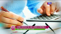 Cómo enfrentar una crisis económica