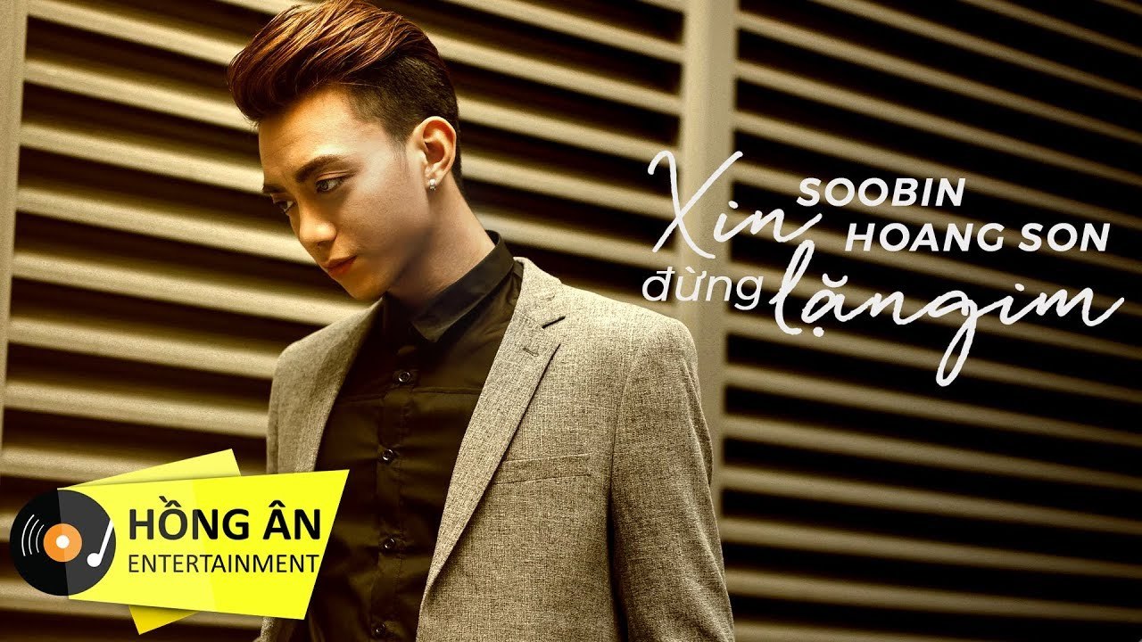 XIN ĐỪNG LẶNG IM | SOOBIN HOÀNG SƠN |OFFICIAL MV | 4K